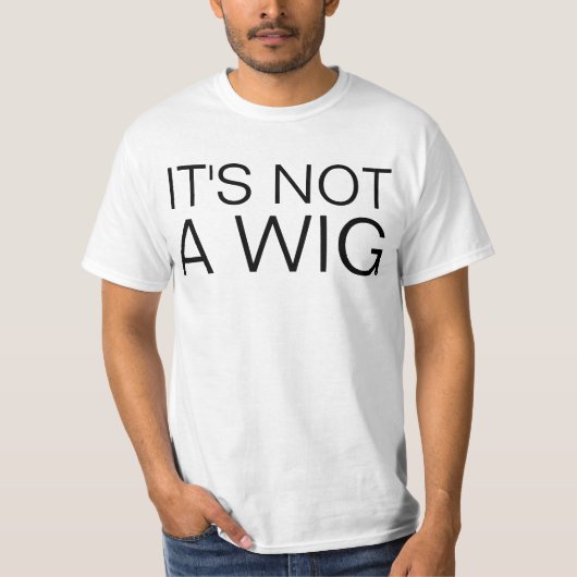 T-shirt pas une perruque (Devant)