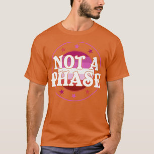 T-shirt Pas une phase Lesbian Pride LGBT