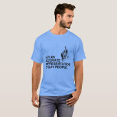 T-SHIRT PAS UNE REPRÉSENTATION EXACTE (Devant entier)