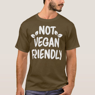 T-shirt Pas Vegan Friendless Meatless Veganism Funny Veget
