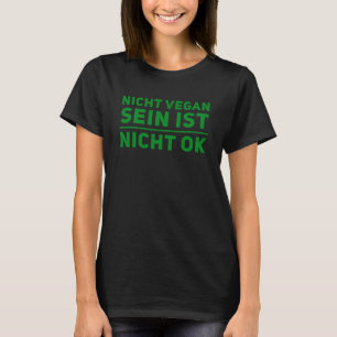 T-shirt Pas végétalien n'est pas d'accord végétalien