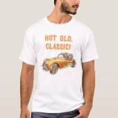 T-shirt Pas vieux, Classique ! (Devant)