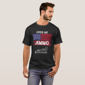 T-shirt Pass Me Ammo Cool Ammunition (Devant entier)