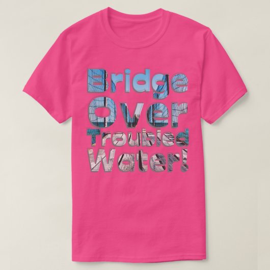 T-shirt Passerelle au-dessus de l'eau trouble (Design devant)