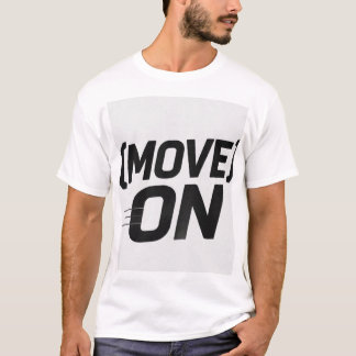 T-shirt Passez à autre chose - Typographie motivante en gr