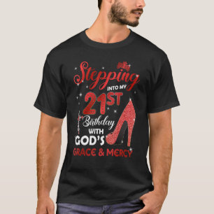T-shirt Passez à mon 21e anniversaire avec GODS Grace & M