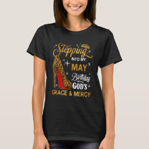 T-shirt Passez à mon anniversaire de mai avec grâce Godu20