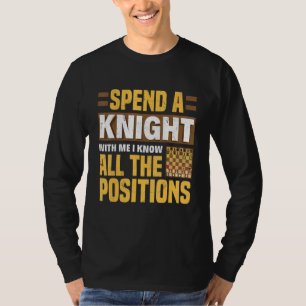 T-shirt Passez Un Chevalier Avec Moi Je Connais Tous Les P