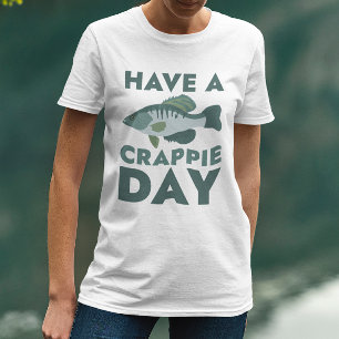 T-shirt Passez une journée Crappie