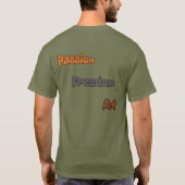 T-shirt Passion,Liberté,Art (Dos)