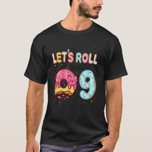 T-shirt Passons au 9e anniversaire mignon Naissance de Don