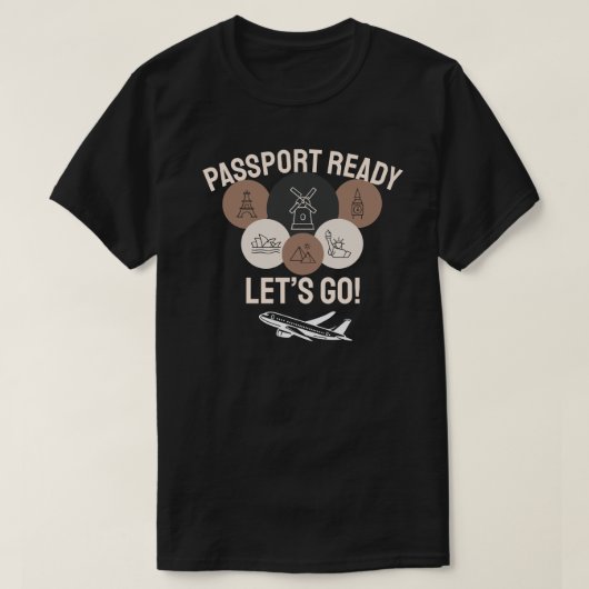 T-shirt Passport Ready, Let’s Go! (Design devant)