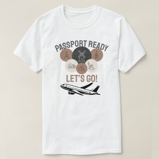T-shirt Passport Ready, Let’s Go! (Design devant)