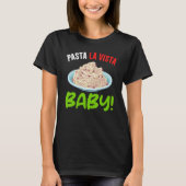 T-shirt Pasta La Vista Baby Humerus Spaghetti (Devant)