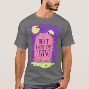 T-shirt Pastel Goth Don't Trust The Living Skeleton Tomb H