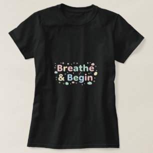T-Shirt Pastel "Respirez & Commencez"