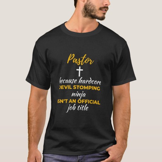 T-shirt Pasteur Because Hardcore Devil Stomping Ninja (Devant)