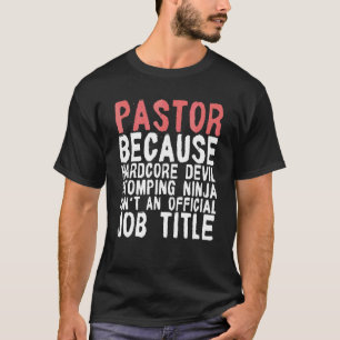 T-shirt Pasteur Parce Que Le Stomping Du Diable Hardcore C