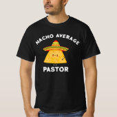 T-shirt Pasteur Pas Moyen Chrétien Cinco de Mayo (Devant)