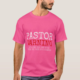 T-shirt Pastor Warning Church Foi religieuse Jésus Drôle