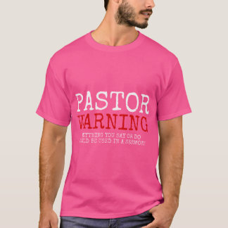 T-shirt Pastor Warning Church Foi religieuse Jésus Drôle