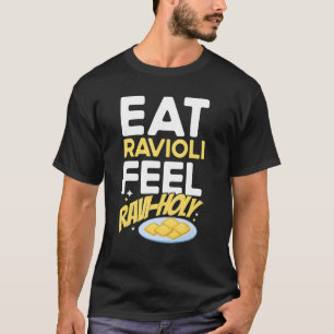 T-shirt Pâtes Manger Ravioli Feel Ravi Pun Saint Pasta Rav
