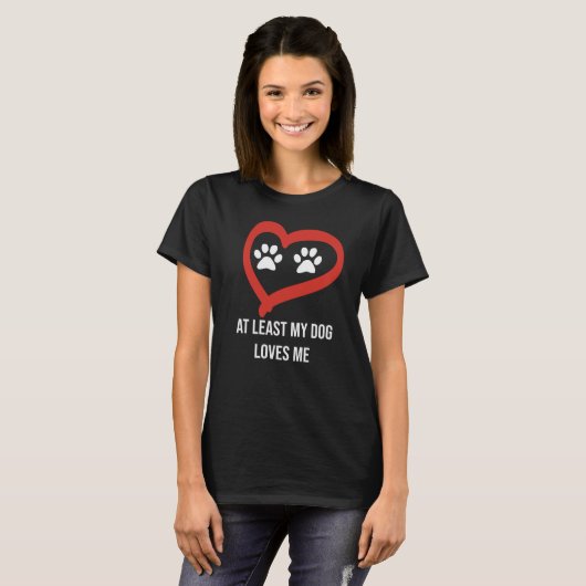T-shirt Pâtes mignonnes Coeur rouge Au moins mon chien m'a (Devant entier)