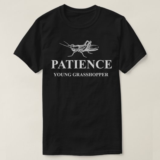 T-shirt Patience Young Grasshopper Fables Selfless Virtue (Design devant)