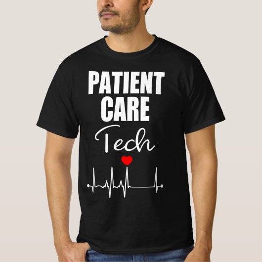 T-shirt Patient Care Tech Gift  (Devant)