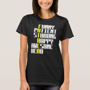 T-shirt Patient Fort Happy Awesome Héros Apparel