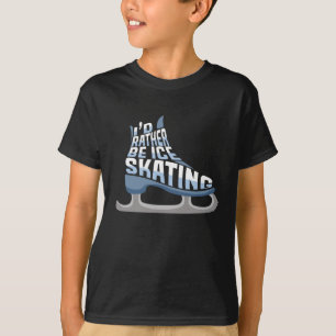 T-shirt Patinage sur glace Je préfère faire du patin sur