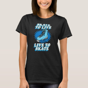 T-shirt Patiner Vivant Pour Patiner Joli Roller Retro Skat