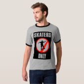 T-shirt Patineurs seulement T (Devant entier)