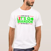T-shirt Patrick's Day Let's Go Patrick's Day Brandon (Devant)
