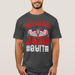 T-shirt Patriot Day Americans Never Quitter