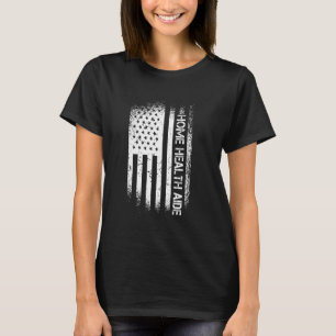 T-shirt Patriotique Home Health Aide avec drapeau américai