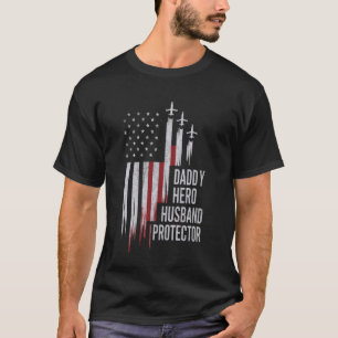 T-shirt Patriotique Mari Daddy Protecteur Héros Fête des p