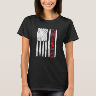 T-shirt Patriotique Meilleur Er Urgence Infirmière jamais