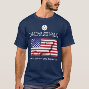 T-shirt Patriotique NE RÉFLÉCHISSEZ PAS TROP AU DINK Pickl