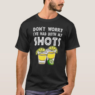 T-shirt Patron des hommes cool Tequila Ne t'inquiète pas J
