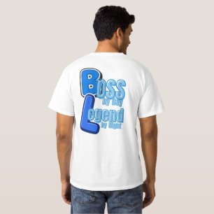 T-shirt Patron le jour, légende la nuit – Citation drôle d