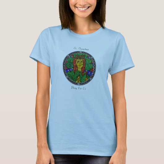 T-shirt Patron Saint de Worry St Dymphna (Devant)
