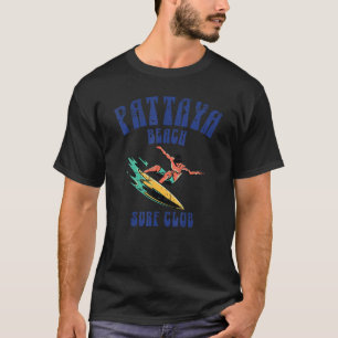 T-shirt Pattaya Beach Thaïlande Surf Club Surfer en état d