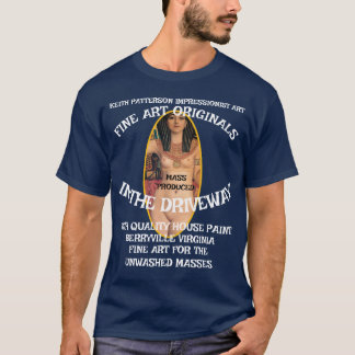 T-shirt Patterson Fine Art For the Unwashed Masses