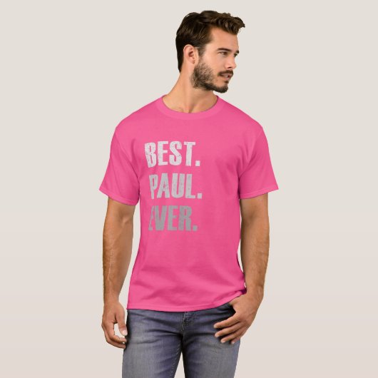 T-shirt Paul Best Paul Ever Pour Paul (Devant entier)