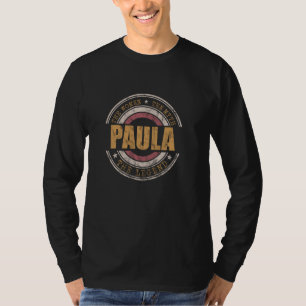 T-shirt Paula Les Femmes Le Mythe La Légende Prénom Pau