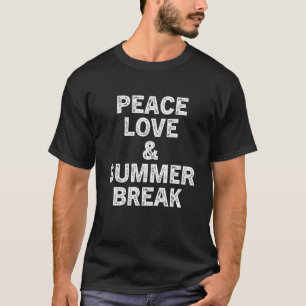 T-shirt Pause Été Vacances Paix Amour Et Summe