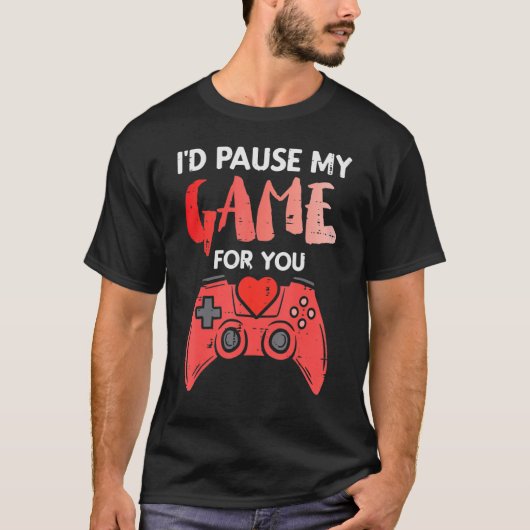 T-shirt Pause My Game For You Mens Valentines Day Boys Val (Devant)
