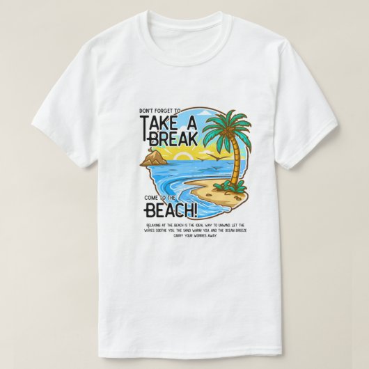 T-shirt Pause plage tropicale - Vacances relaxantes Vibes (Design devant)