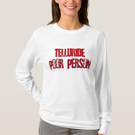 T-shirt Pauvre personne de tellurure (Devant)